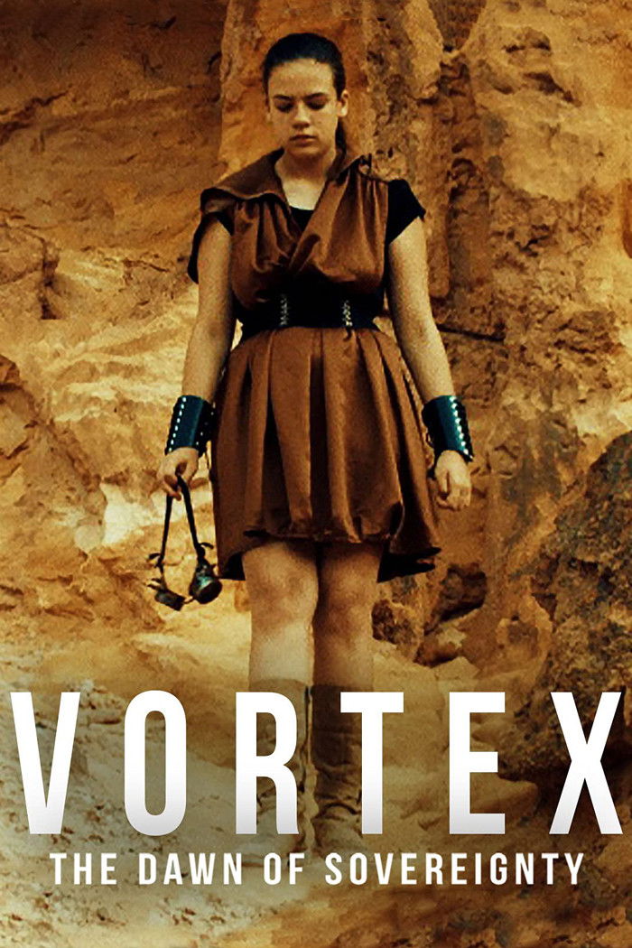 Vortex, the Dawn of Sovereignty Poster